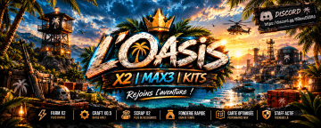 [FR] l'Oasis | Max3 | X2 | Upkeep 50% | Kits