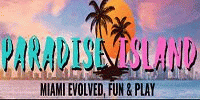 Miniature du serveur [FA] Paradise Island  | MIAMI EVOLVED| GAMEPLAY EVOLVED