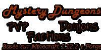 Miniature du serveur Mystery Dungeons