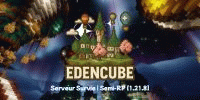 Miniature du serveur EdenCube | Survie/Semi-RP [1.21.8]