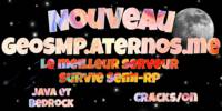 Miniature du serveur GeoSMP Serveur Survie Semi-RP (CRACKS ON)