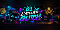 Miniature du serveur ! 01 L'atelier Glitch