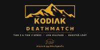 Miniature du serveur KODIAK DEATHMATCH