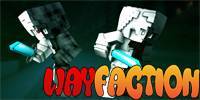 Miniature du serveur Wayfaction