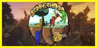 Miniature du serveur Brotherhood