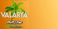 Miniature du serveur Valarya PvP/Fac