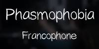 Miniature du serveur Phasmophobia Francophone