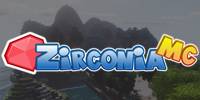 Miniature du serveur ZirconiaMc.com  - Network Minecraft