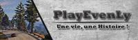 Miniature du serveur [En Dev] PlayEvenly - Une vie, une Histoire !